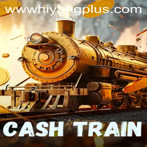 Mastering CashTrain: Strategies for Success and Understanding 'Hiyang Plus'