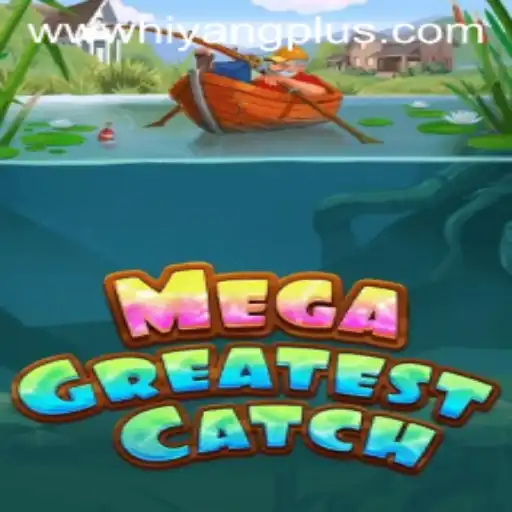 Discover the Thrilling World of MegaGreatestCatch: An Engaging Gaming Adventure